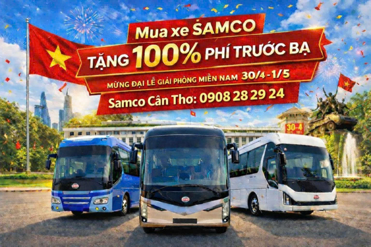 Mừng Đại Lễ lớn Samco Cần Thơ tặng 100% phí trước bạ 